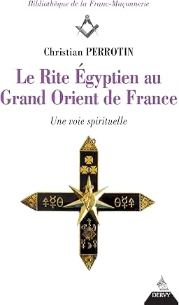 LE RITE EGYPTIEN AU GRAND ORIENT DE FRANCE