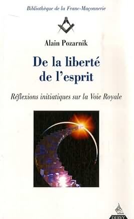 DE LA LIBERTE DE L'ESPRIT-DE L'AMOUR AU NEC PLUS ULTRA