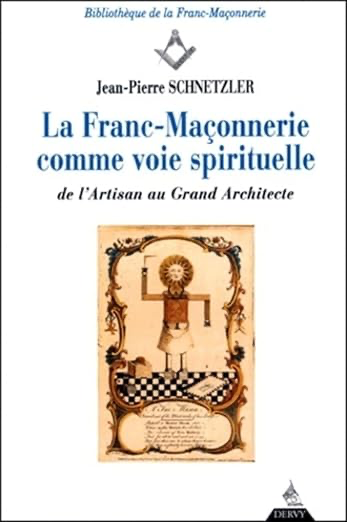 La Franc-maçonnerie comme voie spirituelle : De l'artisan au grand architecte