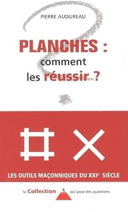 PLANCHES... COMMENT LES REUSSIR