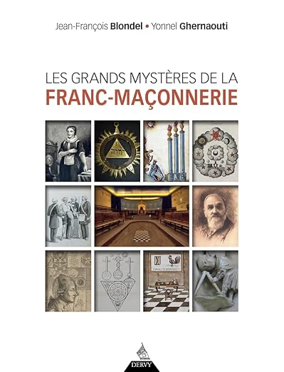 LES GRANDS MYSTERES DE LA FRANC-MAÇONNERIE