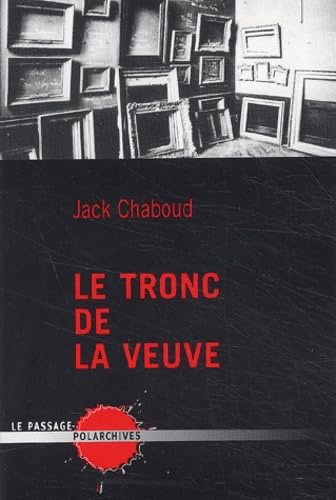LE TRONC DE LA VEUVE