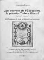 AUX SOURCES DE L'ÈCOSSISME, LE PREMIER TUILEUR ILLUSTRE