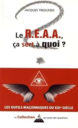 LE R.E.A.A. CA SERT A QUOI ?