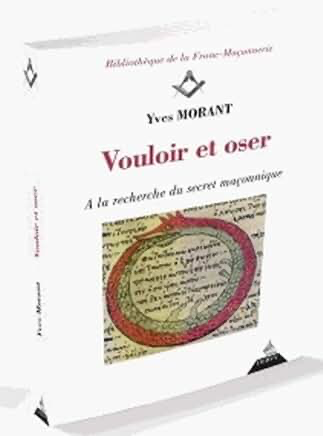 VOULOIR ET OSER
