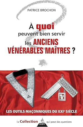 A QUOI PEUVENT BIEN SERVIR LES ANCIENS VENERABLES MAITRES ?