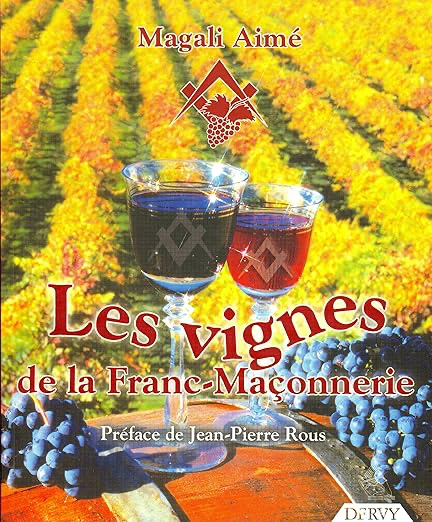 Les vignes de la franc-maçonnerie