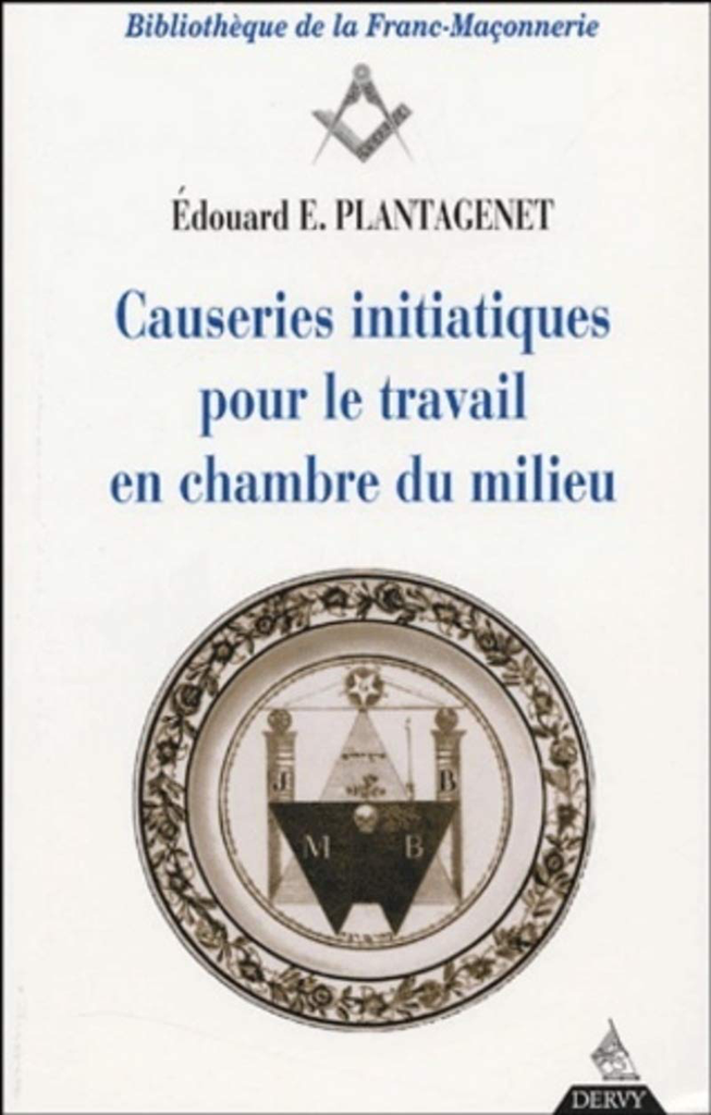 Causeries initiatiques pour le travail en chambre du milieu, tome III