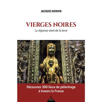 Vierges noires - La réponse vient de la terre