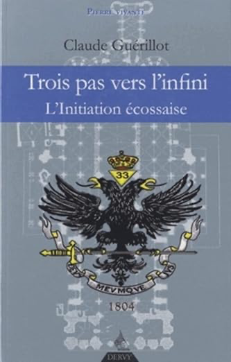 Trois pas vers l'Infini - L'initiation écossaise