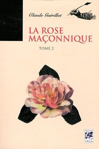 [000942951] La rose maçonnique - tome 2