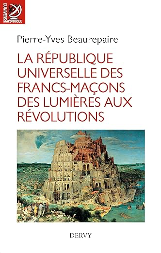 La République universelle des francs-maçons
