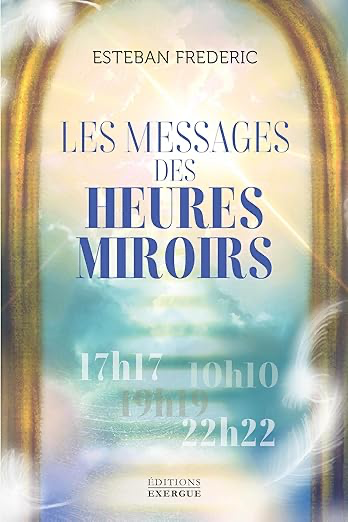 MESSAGES DES HEURES MIROIRS