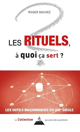 LES RITUELS, A QUOI CA SERT ?