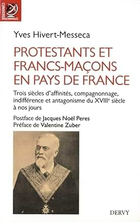 PROTESTANTS ET FRANCS-MACONS EN PAYS DE FRANCE