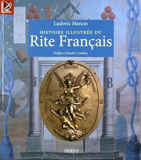 HISTOIRE ILLUSTREE DU RITE FRANÇAIS