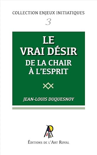 ENJEUX #03 : LE VRAI DÉSIR - DE LA CHAIR À L'ESPRIT