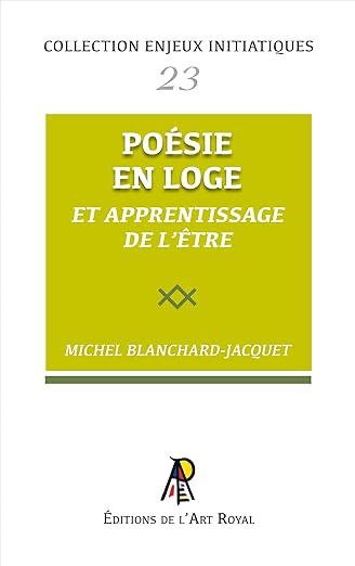 ENJEUX #23 : POÉSIE EN LOGE ET APPRENTISSAGE DE L'ÊTRE