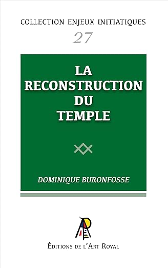 ENJEUX #27 : LA RECONSTRUCTION DU TEMPLE