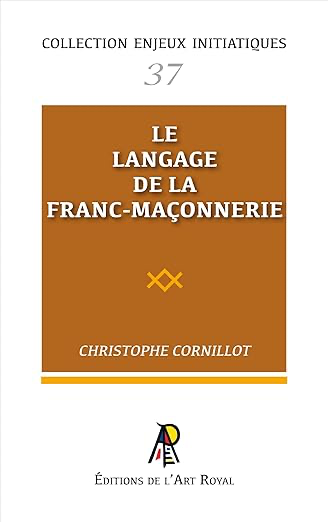 ENJEUX #37 : LE LANGAGE DE LA FRANC-MAÇONNERIE