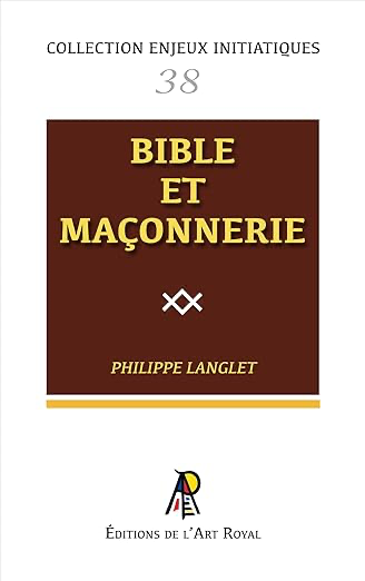 ENJEUX #38 : BIBLE ET MAÇONNERIE