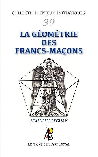 ENJEUX #39 : LA GÉOMÉTRIE DES FRANCS-MAÇONS