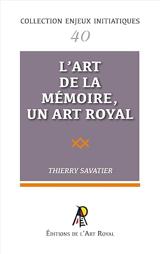 ENJEUX #40 : L'ART DE LA MÉMOIRE, UN ART ROYAL