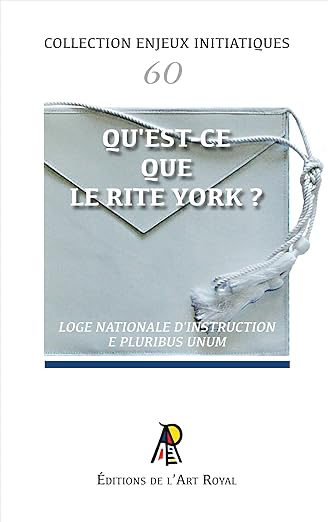 ENJEUX #60 : QU'EST-CE QUE LE RITE YORK ?