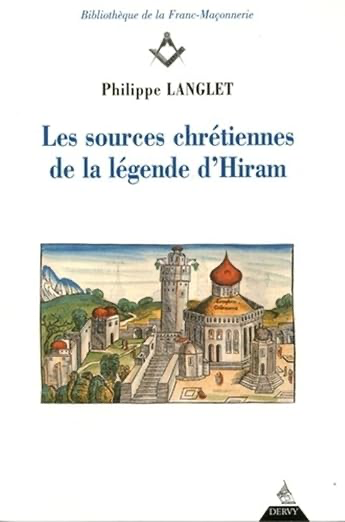 LES SOURCES CHRÉTIENNES DE LA LÉGENDE D'HIRAM (EAR)
