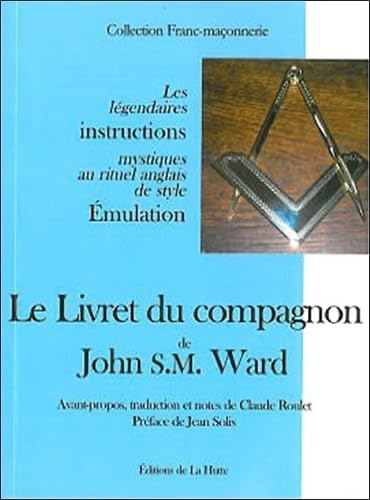 LE LIVRET DU COMPAGNON DE JOHN S.M. WARD
