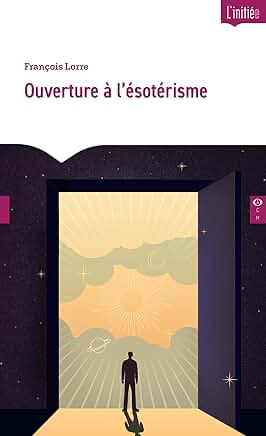 OUVERTURE A L'ESOTERISME