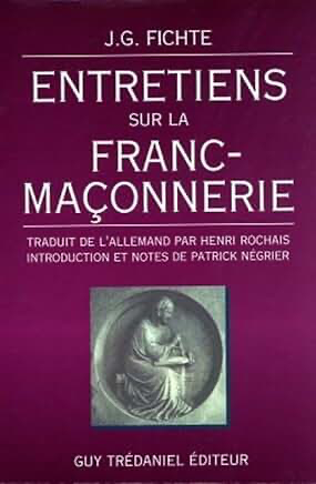 ENTRETIENS SUR LA FRANC-MAÇONNERIE