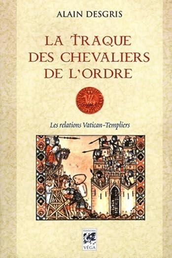LA TRAQUE DES CHEVALIERS DE L'ORDRE