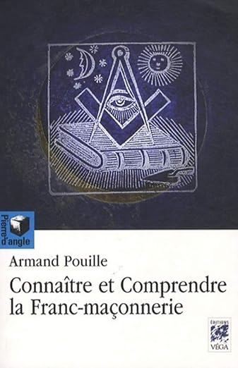 CONNAITRE ET COMPRENDRE LA FRANC-MACONNERIE